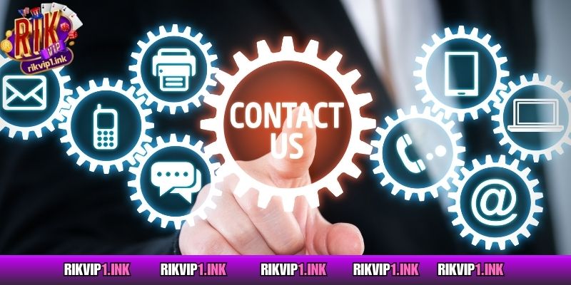 4 mẹo quan trọng để liên hệ RIKVIP nhanh chóng