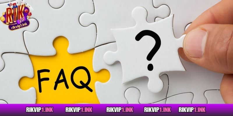 Rikvip FAQs – Giải đáp các thắc mắc phổ biến về Rikvip